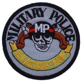 MILITARY POLICE KICKIN' ASS & TAKING NAMES PATCH  
