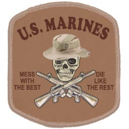 US MARINES MESS WITH THE BEST DIE WITH THE REST DESERT PATCH  
