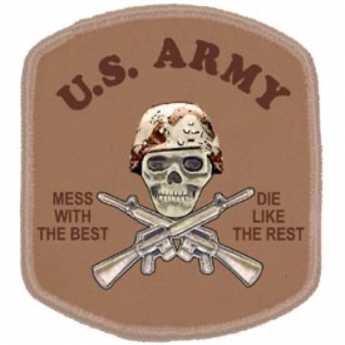 ARMY MESS WITH THE BEST DESERT PATCH  