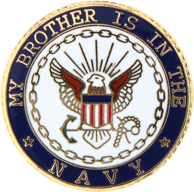 MY BROTHER IS IN NAVY PIN  