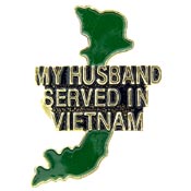 VIETNAM MY HUSBAND SERVED IN VIETNAM PIN 1"  