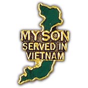 VIETNAM MY SON SERVED IN VIETNAM PIN 1"  