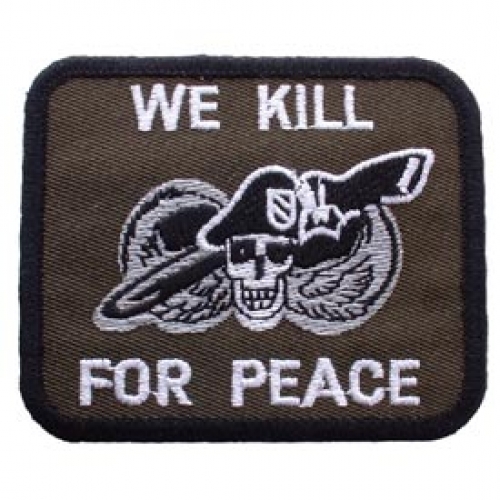 WE KILL FOR PEACE PATCH  