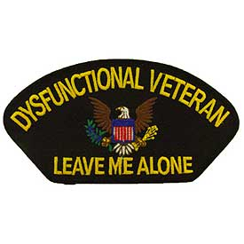 Dysfunctional Veteran "Leave Me Alone" Hat Patch