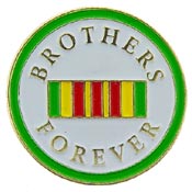 VIETNAM BROTHERS FOREVER PIN 1"  