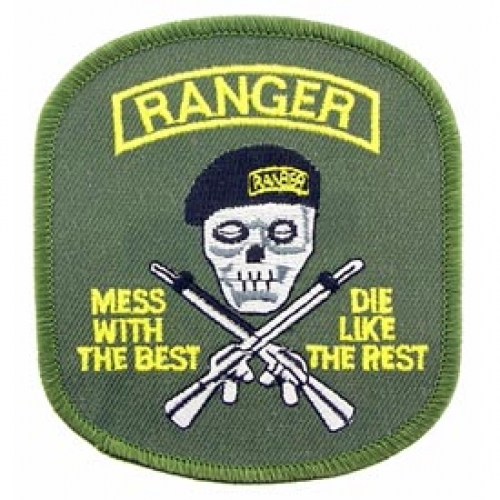 RANGER MESS WITH THE BEST DIE LIKE THE REST O.D. PATCH  