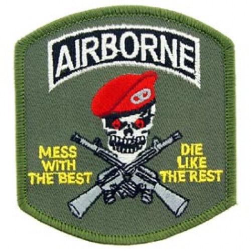 ARMY AIRBORNE MESS WITH THE BEST O.D. PATCH  